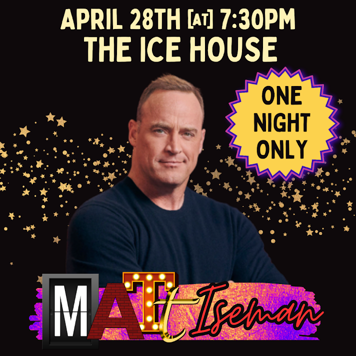 Matt Iseman at Ice House Comedy Club