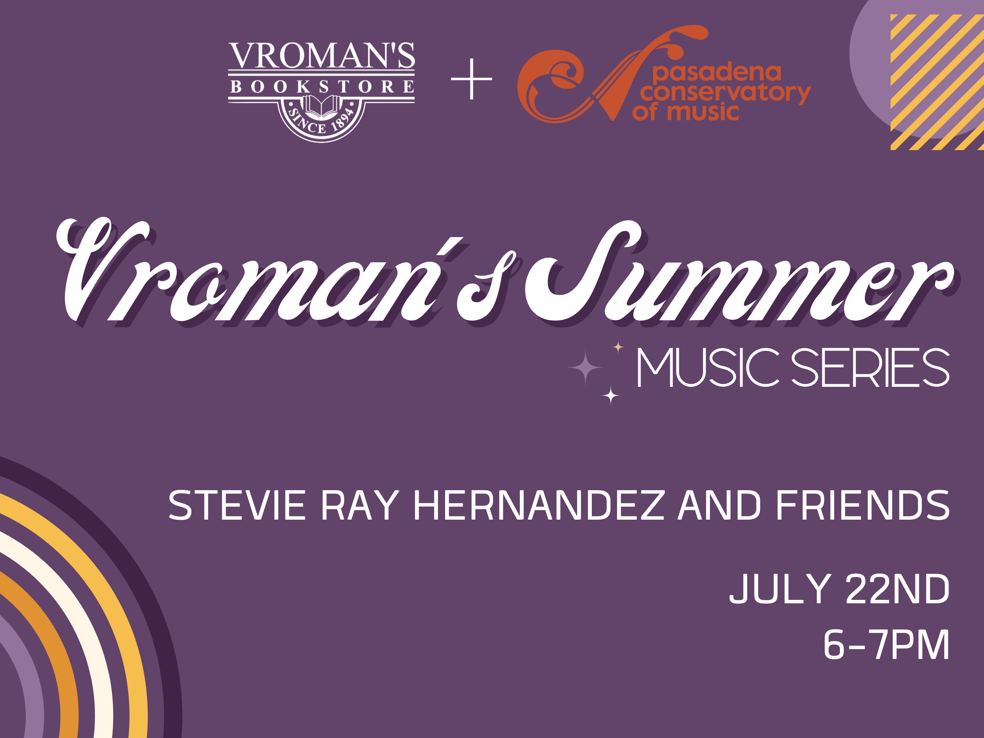 Summer Music Series featuring Stevie Ray Hernandez and Friends Co-sponsored by the Pasadena Conservatory of Music