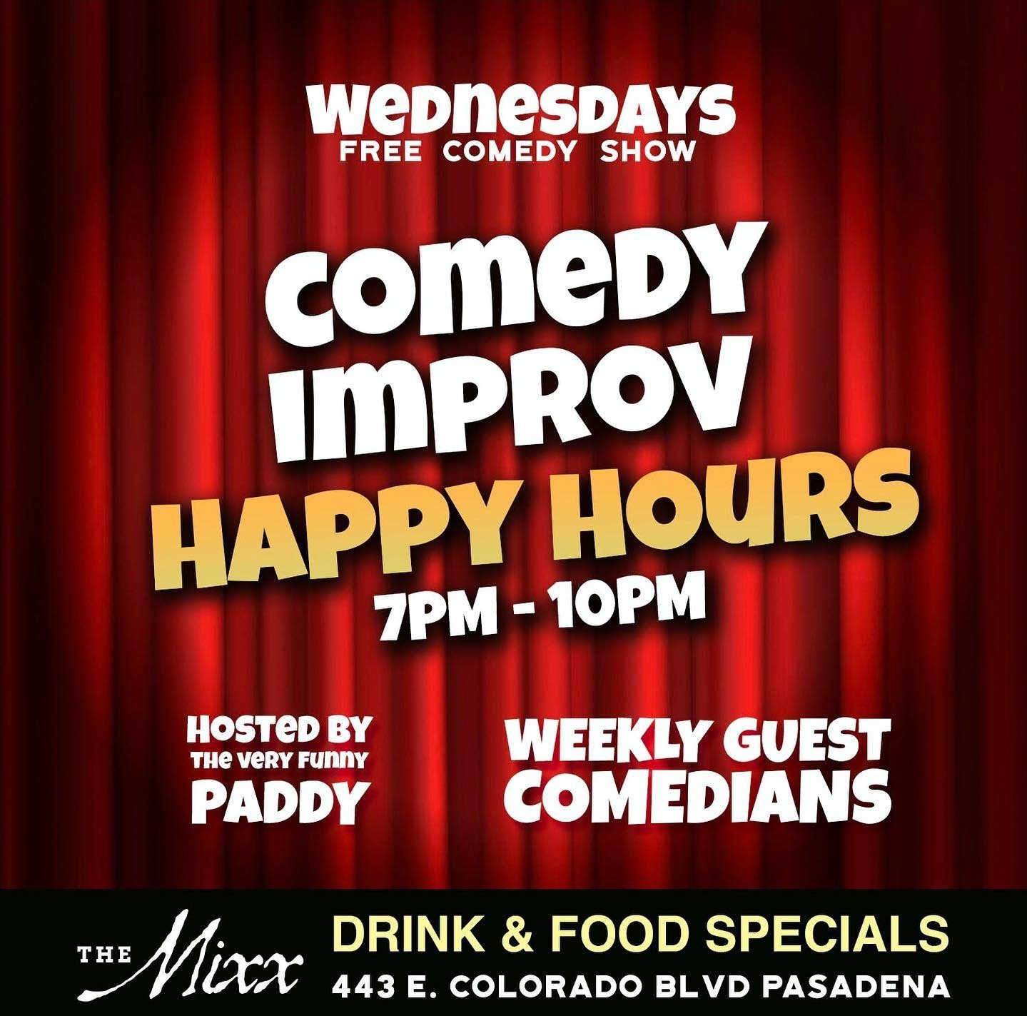 Comedy Improv Happy Hour at The Mixx every Wednesday night