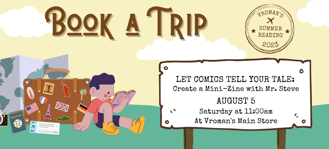 Let Comics Tell Your Tale, Create a Zine with Mr. Steve