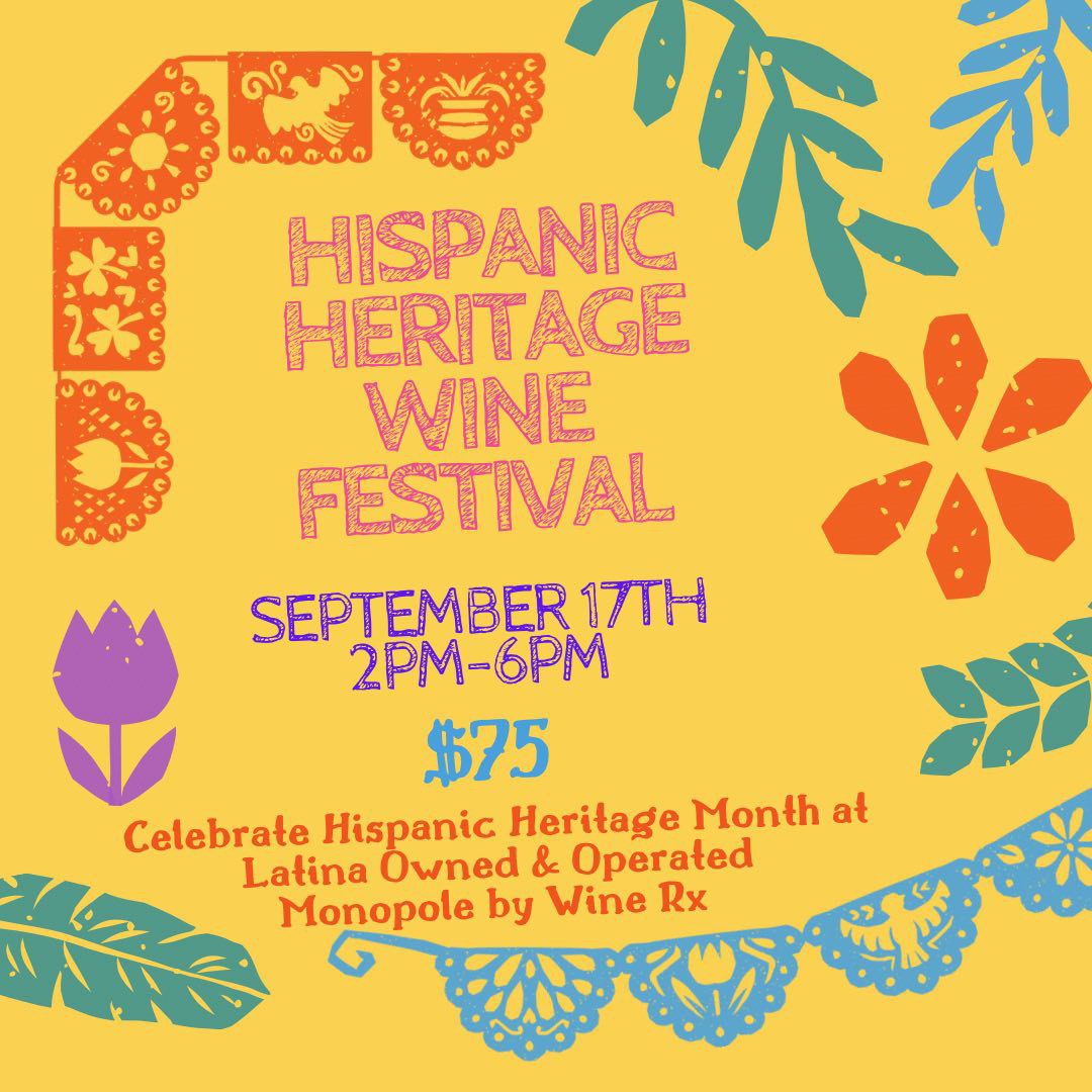 Hispanic Heritage Wine Festival