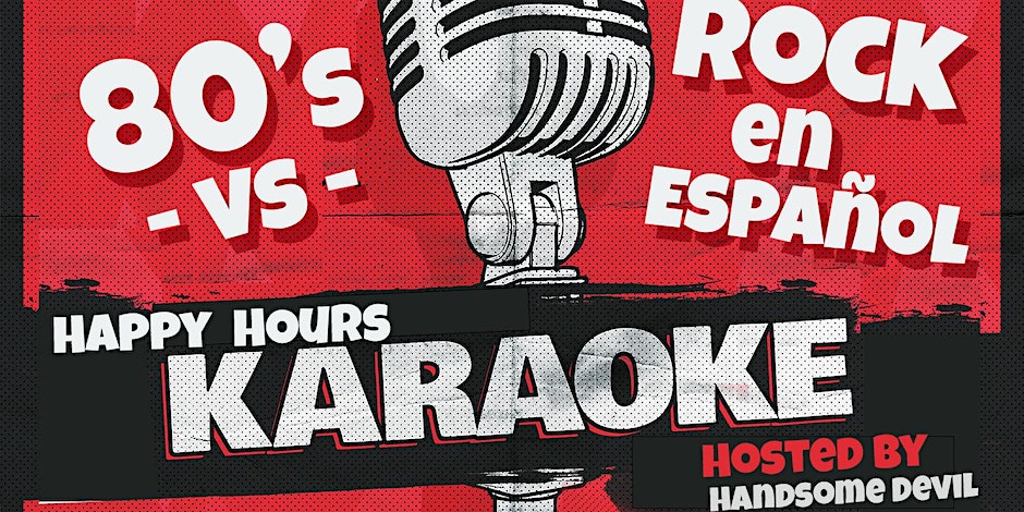 80's Karaoke Vs Rock En Espanol