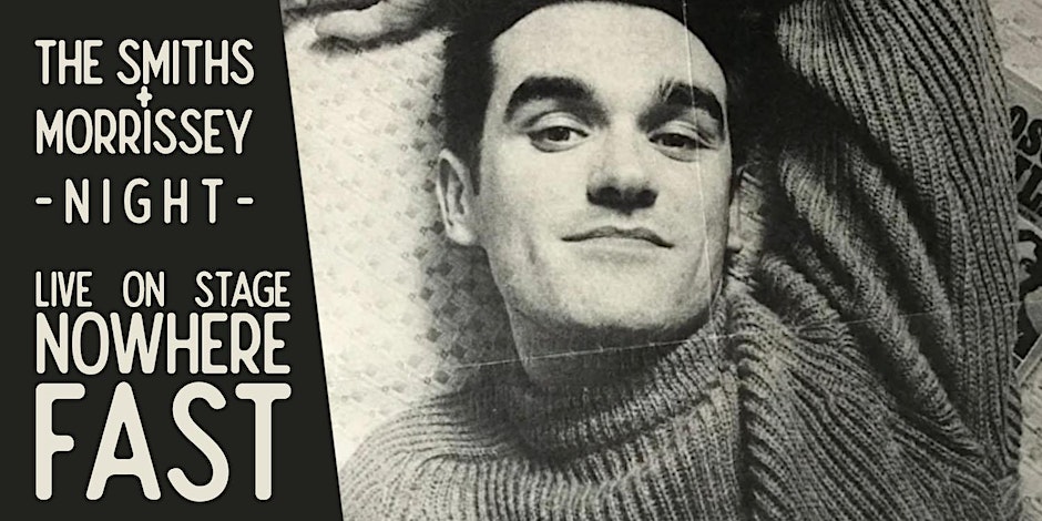 The Smiths + Morrissey