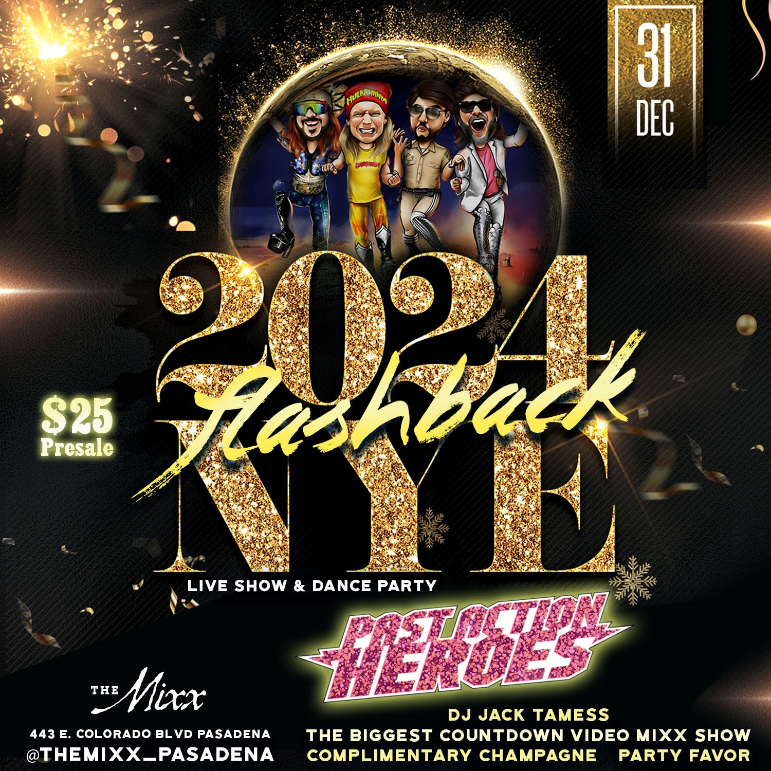 The Mixx NYE event with Past Action Heroes