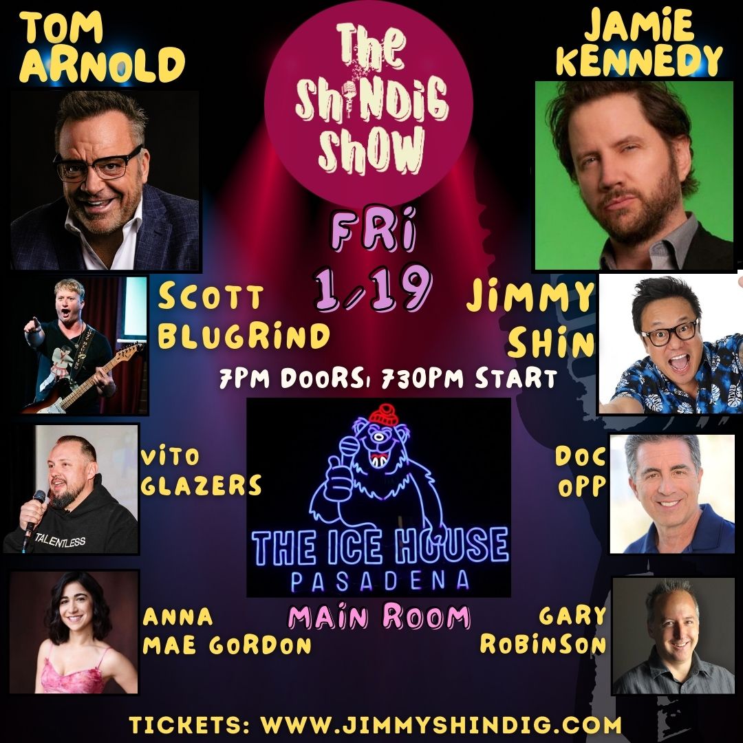 Shindig Show with Tom Arnold & Jamie Kennedy