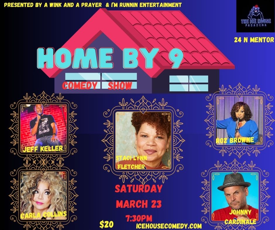 Home by 9 Comedy Show