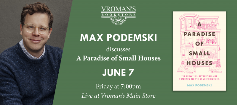 https://www.vromansbookstore.com/Max-Podemski-discusses-A-Paradise-of-Small-Houses