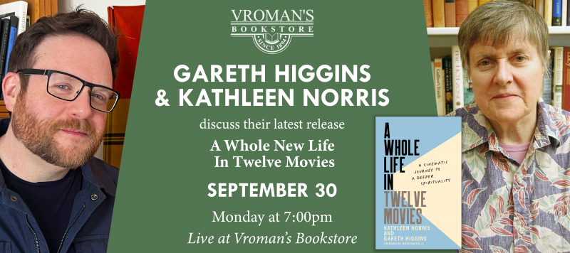 https://www.vromansbookstore.com/event/gareth-higgins-and-kathleen-norris-discuss-whole-life-twelve-movies