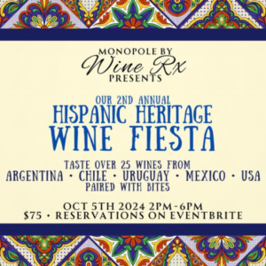 Monopole Wine by RX Hispanic Heritage