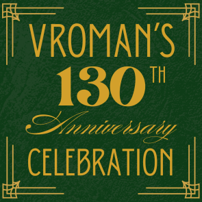 Vromans Bookstore 130th Anniversary