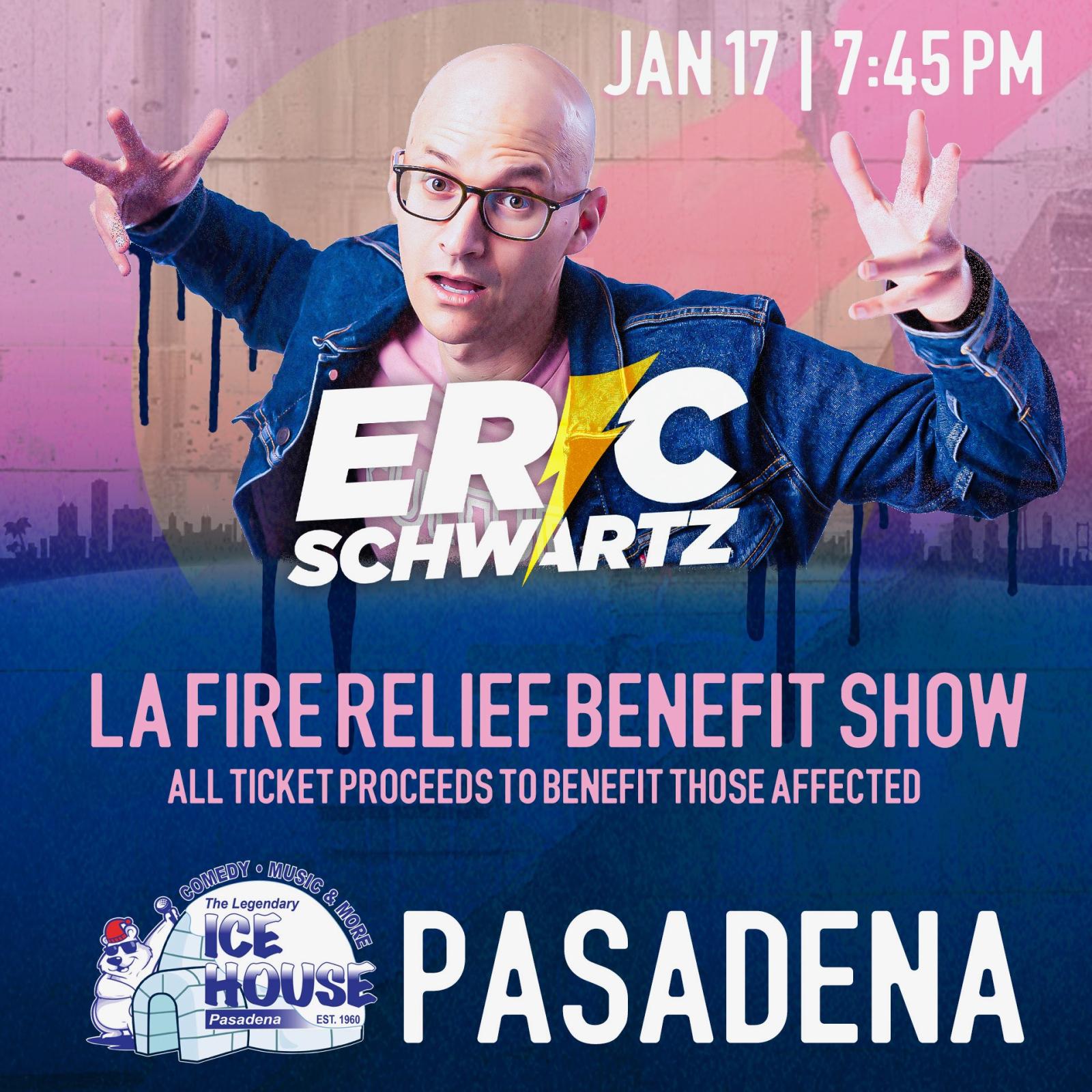 Eric Schwartz LA FIRE RELIEF show