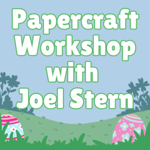 Papercraft Workshop Joel Stern