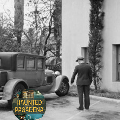 Haunted Pasadena
