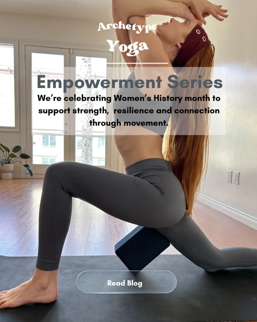 Archetype Yoga: Women's Empowerment Series